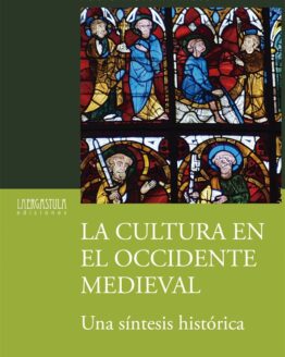 La cultura en el Occidente medieval. Una síntesis histórica
