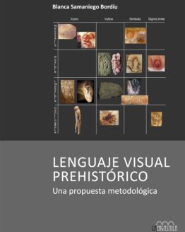 Lenguaje visual prehistórico. Una propuesta metodológica
