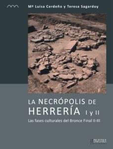 La necrópolis de Herrería I y II. Las fases culturales del Bronce Final II-III